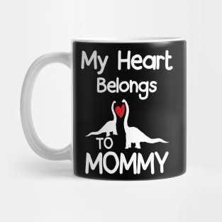 My Heart Belongs to Mommy Mug